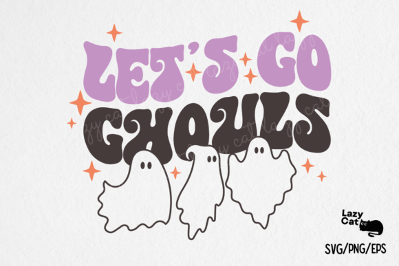 Halloween Let's Go Ghouls SVG Review