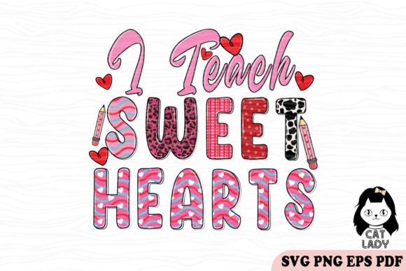 I Teach Sweet Hearts Valentine SVG PNG Review
