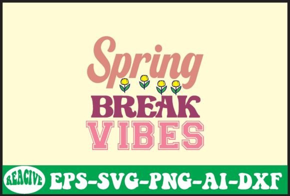 Spring Break Vibes Svg Design Review