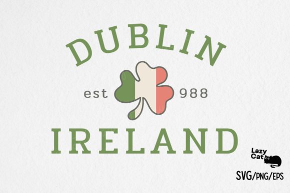 St. Patrick's Day SVG Dublin Ireland Review